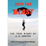 Into The Blast - The True Story of D.B. Cooper - Revised Edition