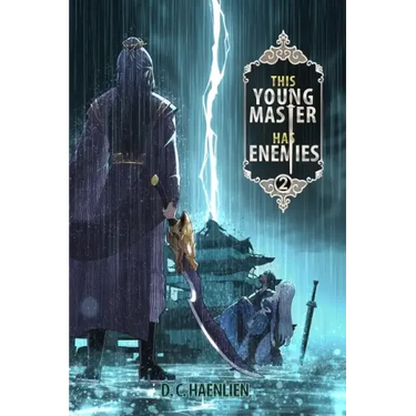 This Young Master Has Enemies: A Cultivation Fantasy