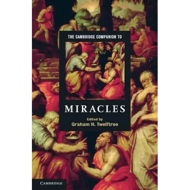 The Cambridge Companion to Miracles