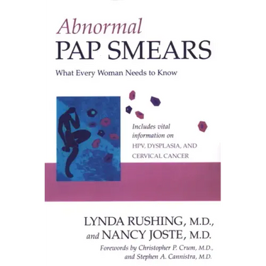 Abnormal Pap Smears: What Every Woman Needs to Know