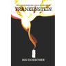 William Shakespeare's Tragical History of Frankenstein