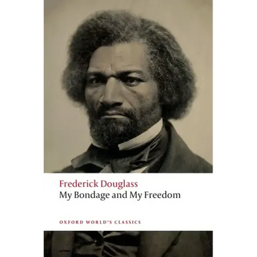 My Bondage and My Freedom