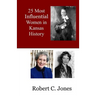 25 Most Influential Women in Kansas History