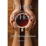 To Have and to Hold: A Daily Marriage Devotional