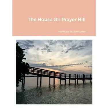 The House On Prayer Hill
