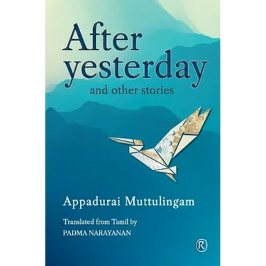 After Yesterday and other stories: Short Stories