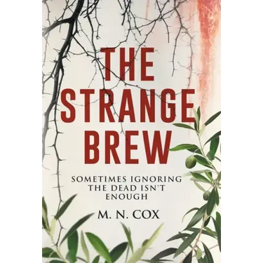 The Strange Brew: Sometimes ignoring the dead isn't enough