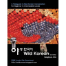 Wild Korean: A Fieldguide to Real Korean Conversation