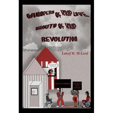 Whispers of Krip Love Shouts of Krip Revolution