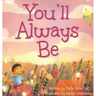 You'll Always Be