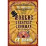 The True Life of the World's Greatest Showman