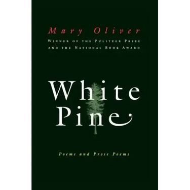 White Pine: Poems and Prose Poems