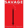 Savage: A Journey Through the Opioid Epidemic