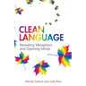 Clean Language: Revealing Metaphors and Opening Minds