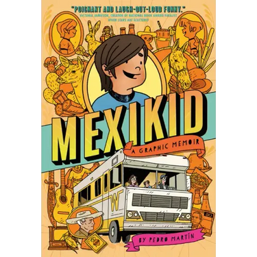 Mexikid: (Newbery Honor Award Winner)