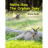 Nellie Roo, The Orphan Joey