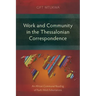 Work and Community in the Thessalonian Correspondence: An African Communal Reading of Paul's Work Exhortations