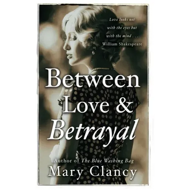 Between Love & Betrayal: 1920's leaving Ireland...living in the shadows... forbidden love...