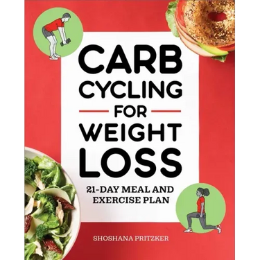 Carb Cycling for Weight Loss: 21-Day Meal and Exercise Plan