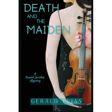 Death and the Maiden: A Daniel Jacobus Mystery