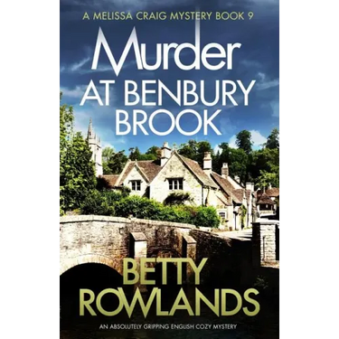 Murder at Benbury Brook: An absolutely gripping English cozy mystery