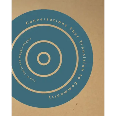 Conversations That Transition to Community