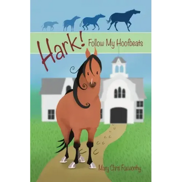 Hark! Follow My Hoofbeats