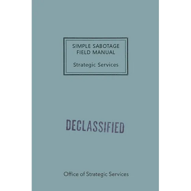 Simple Sabotage Field Manual