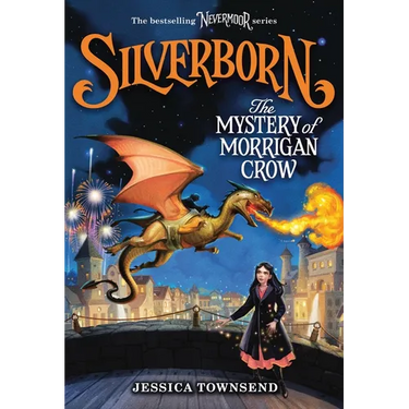 Silverborn: The Mystery of Morrigan Crow: Volume 4
