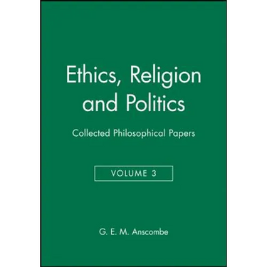 Ethics, Religion and Politics: Collected Philosophical Papers, Volume 3