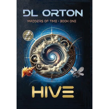 Hive: Madders of Time Book One