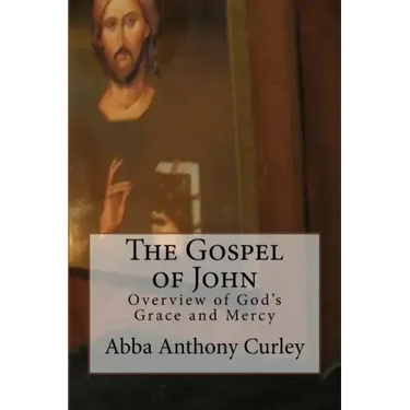 The Gospel of John: Overview of God's Grace and Mercy