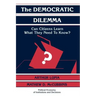 The Democratic Dilemma: Can Citizens Learn What They Need to Know?