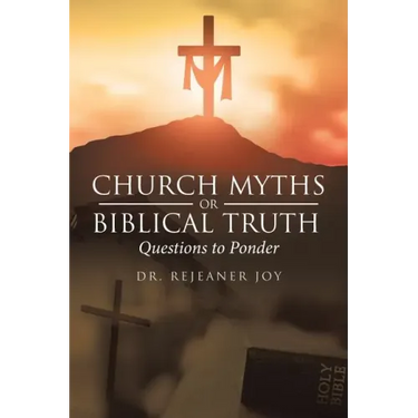 Church Myths or Biblical Truth: Questions to Ponder