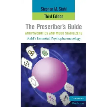 The Prescriber's Guide, Antipsychotics and Mood Stabilizers, Third Edition