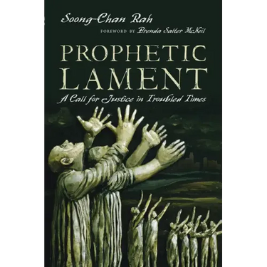 Prophetic Lament: A Call for Justice in Troubled Times