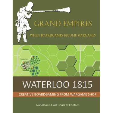 Waterloo 1815: Napoleon's Final Hours Of Conflict