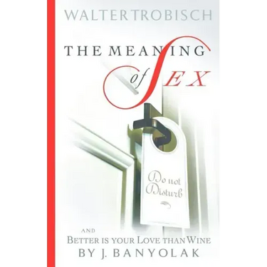 The Meaning of Sex