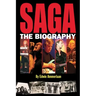 SAGA - The Biography
