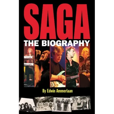 SAGA - The Biography