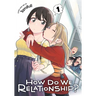 How Do We Relationship?, Vol. 1