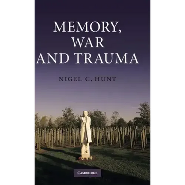 Memory, War and Trauma