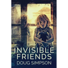 Invisible Friends