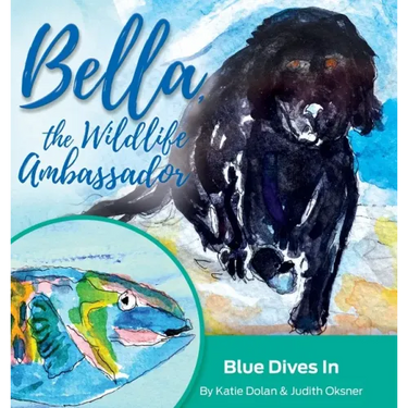 Blue Dives In: Bella, the Wildlife Ambassador