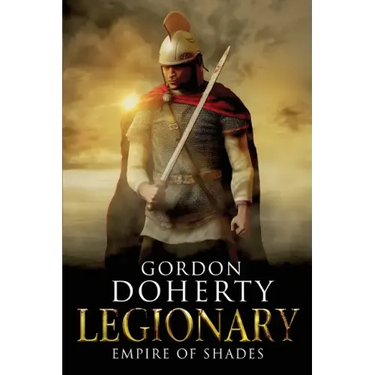 Legionary: Empire of Shades