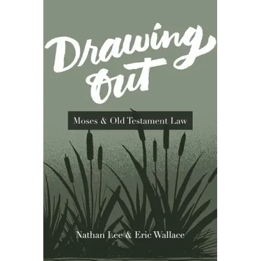 Drawing Out: Moses & Old Testament Law