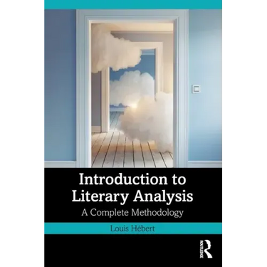 Introduction to Literary Analysis: A Complete Methodology