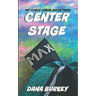 Center Stage