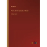 Heart of the Sunset; A Novel: in large print