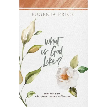 What Is God Like?